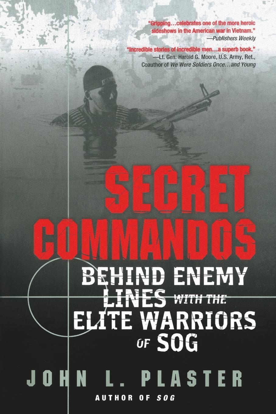 Cover: 9780451214478 | Secret Commandos | Behind Enemy Lines with the Elite Warriors of SOG