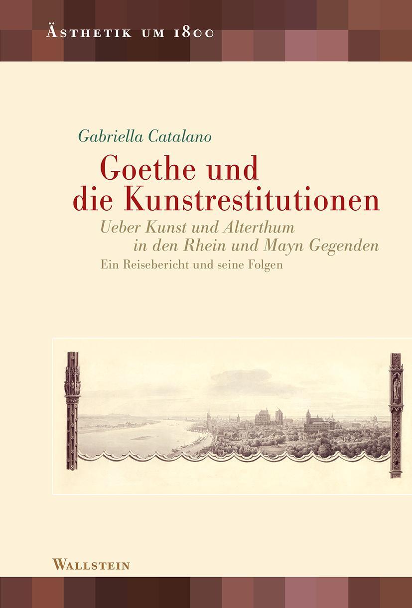 Cover: 9783835350472 | Goethe und die Kunstrestitutionen | Gabriella Catalano | Buch | 224 S.