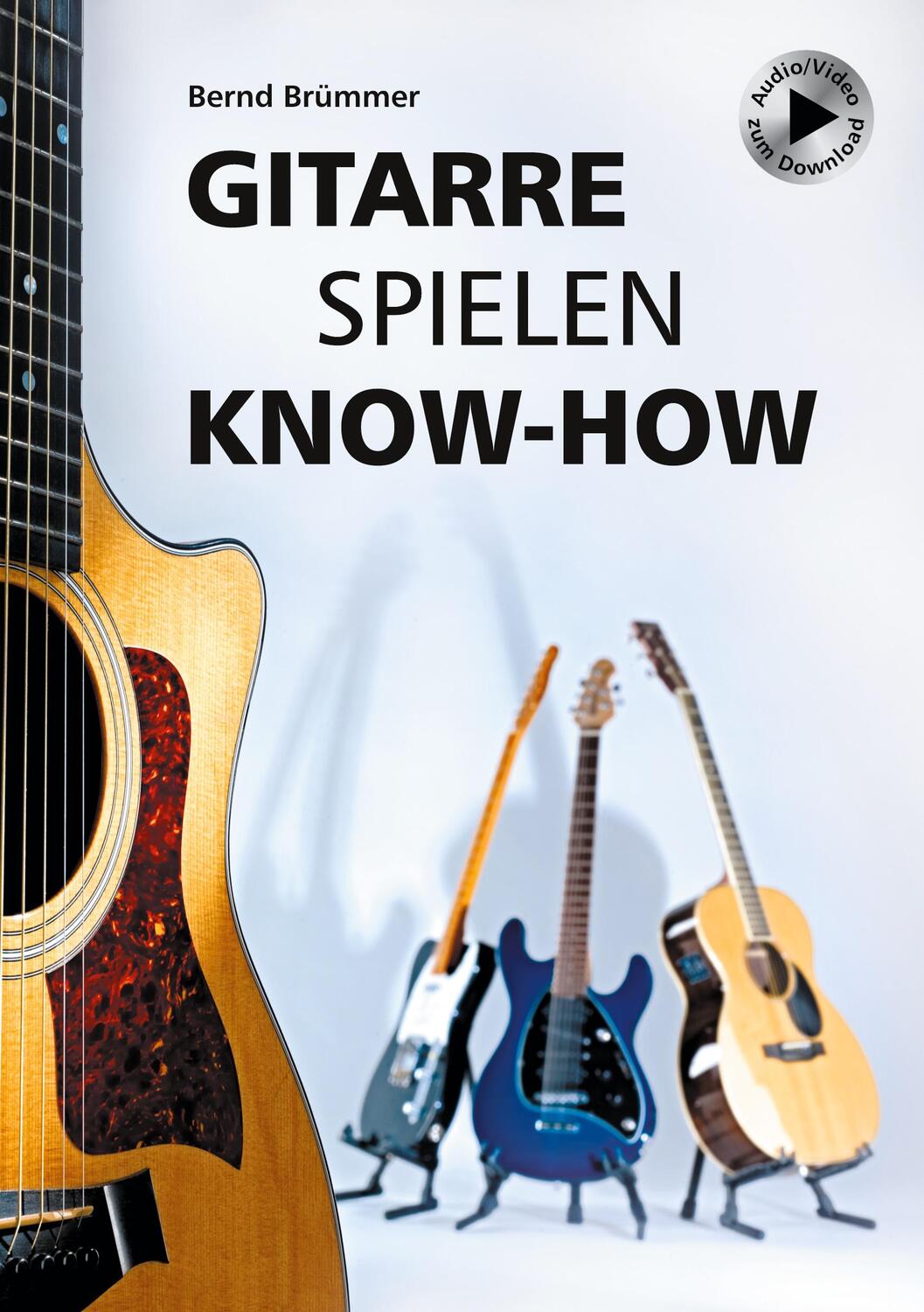 Cover: 9783753404257 | Gitarre spielen Know-how | Bernd Brümmer | Taschenbuch