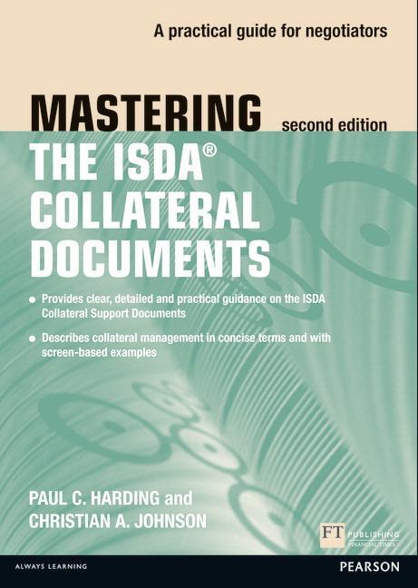 Cover: 9780273757177 | Mastering ISDA Collateral Documents | Paul C. Harding (u. a.) | Buch
