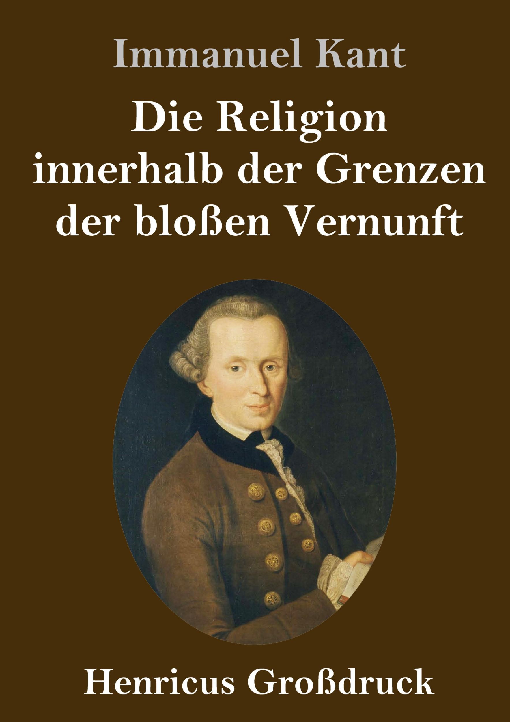 Cover: 9783847840817 | Die Religion innerhalb der Grenzen der bloßen Vernunft (Großdruck)