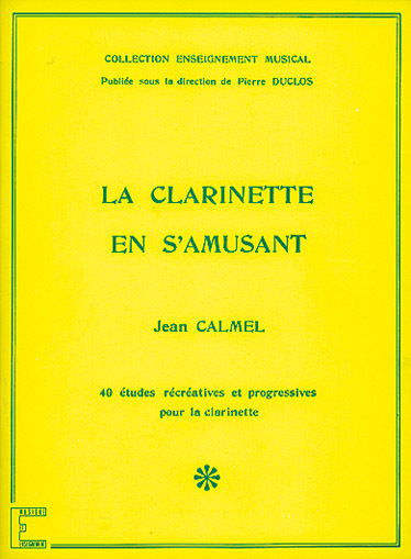 Cover: 9788882914462 | La Clarinette en s'amusant | Jean Calmel | Buch | Carisch France