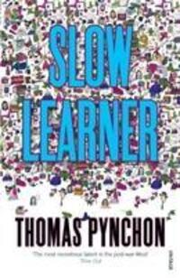 Cover: 9780099532514 | Slow Learner | Early Stories | Thomas Pynchon | Taschenbuch | Englisch