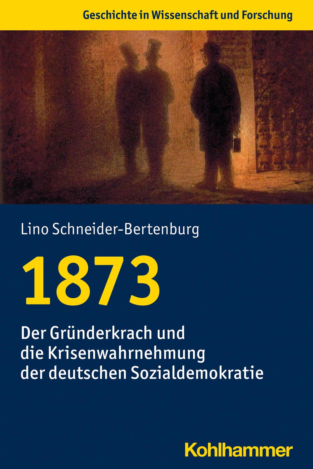 Cover: 9783170420335 | 1873 | Lino Schneider-Bertenburg | Taschenbuch | Deutsch | 2022