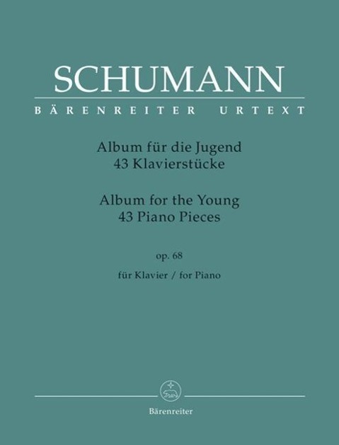 Cover: 9790006539642 | 43 Klavierstücke für die Jugend op. 68 "Album für die Jugend" | Buch