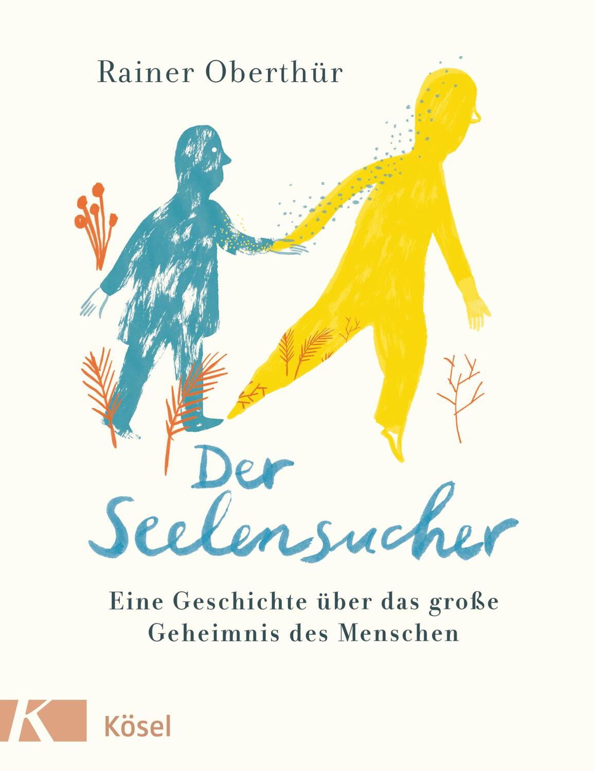 Cover: 9783466372645 | Der Seelensucher | Rainer Oberthür | Buch | 96 S. | Deutsch | 2020
