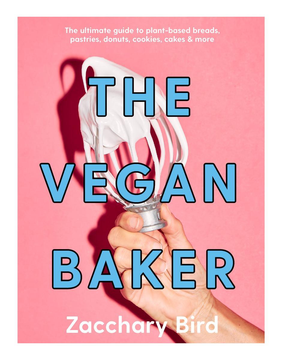 Cover: 9781922754554 | The Vegan Baker | Zaccary Bird | Buch | 312 S. | Englisch | 2023