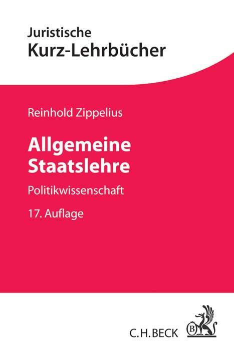 Cover: 9783406712968 | Allgemeine Staatslehre | Politikwissenschaft | Reinhold Zippelius