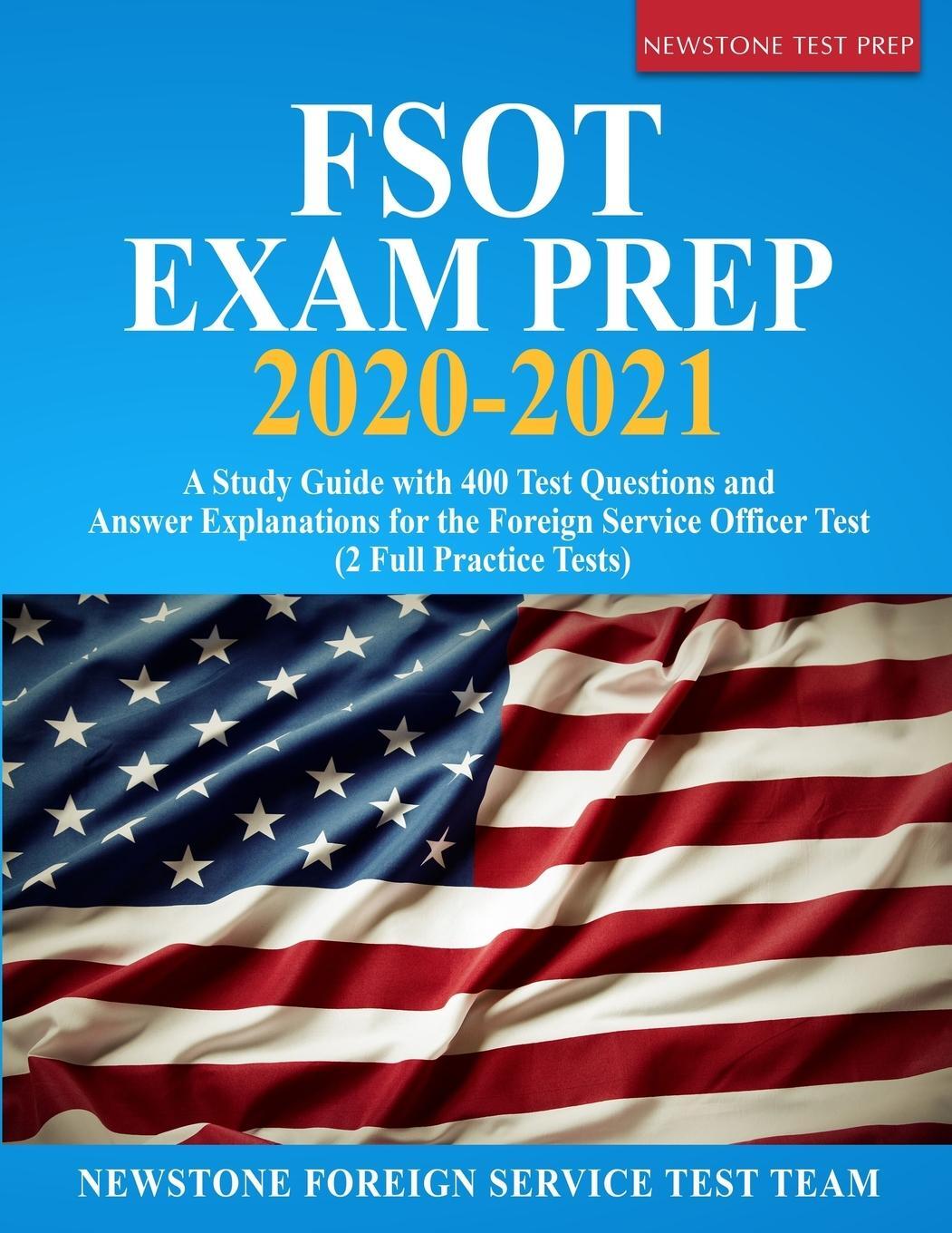 Cover: 9781989726174 | FSOT Exam Prep 2020-2021 | Newstone Foreign Service Test Team | Buch
