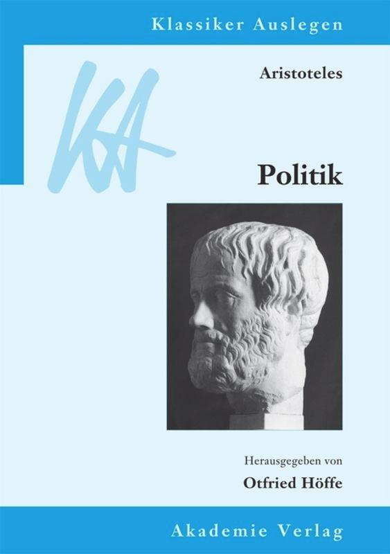 Cover: 9783050051727 | Aristoteles: Politik | Otfried Höffe | Taschenbuch | ISSN | Paperback