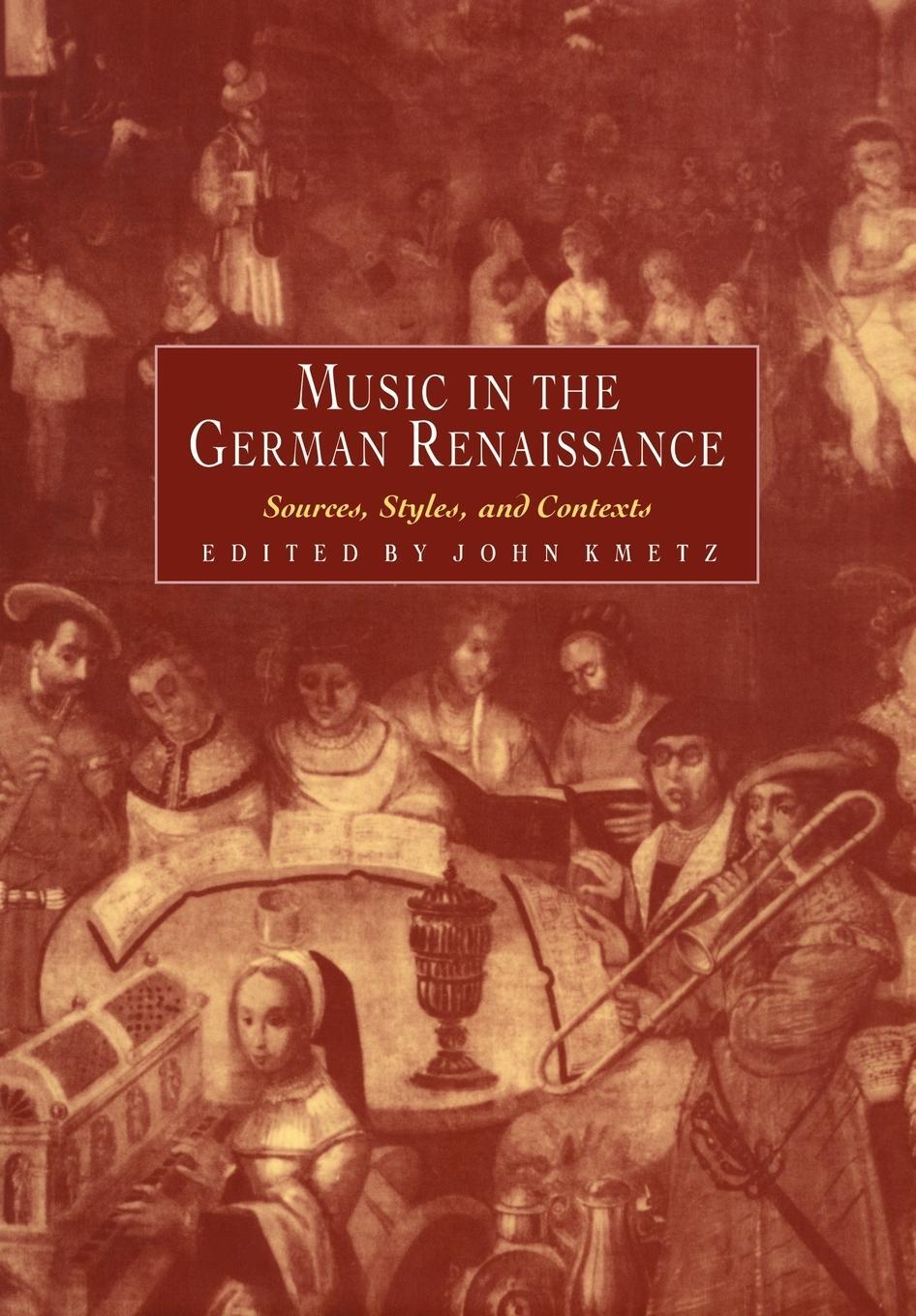 Cover: 9780521027373 | Music in the German Renaissance | Sources, Styles, and Contexts | Buch