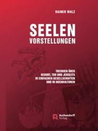 Cover: 9783402133316 | Seelenvorstellungen | Rainer Walz | Taschenbuch | 999 S. | Deutsch