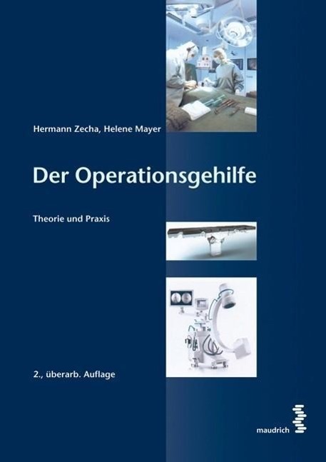 Cover: 9783851759426 | Der Operationsgehilfe | Theorie und Praxis | Zecha | Taschenbuch