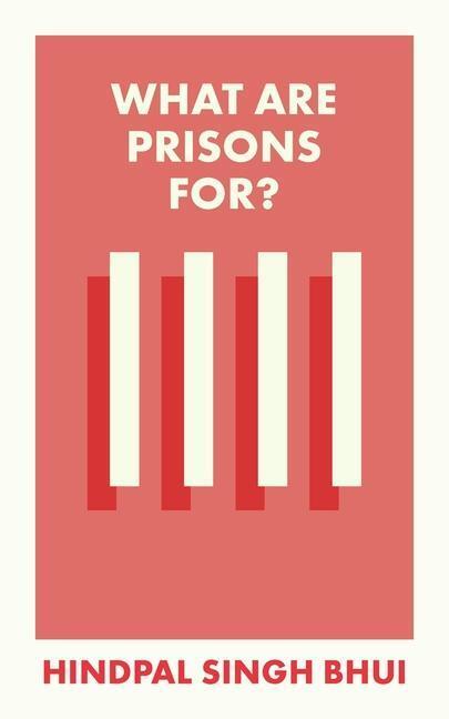 Cover: 9781529226898 | What Are Prisons For? | Hindpal Singh Bhui | Taschenbuch | Englisch