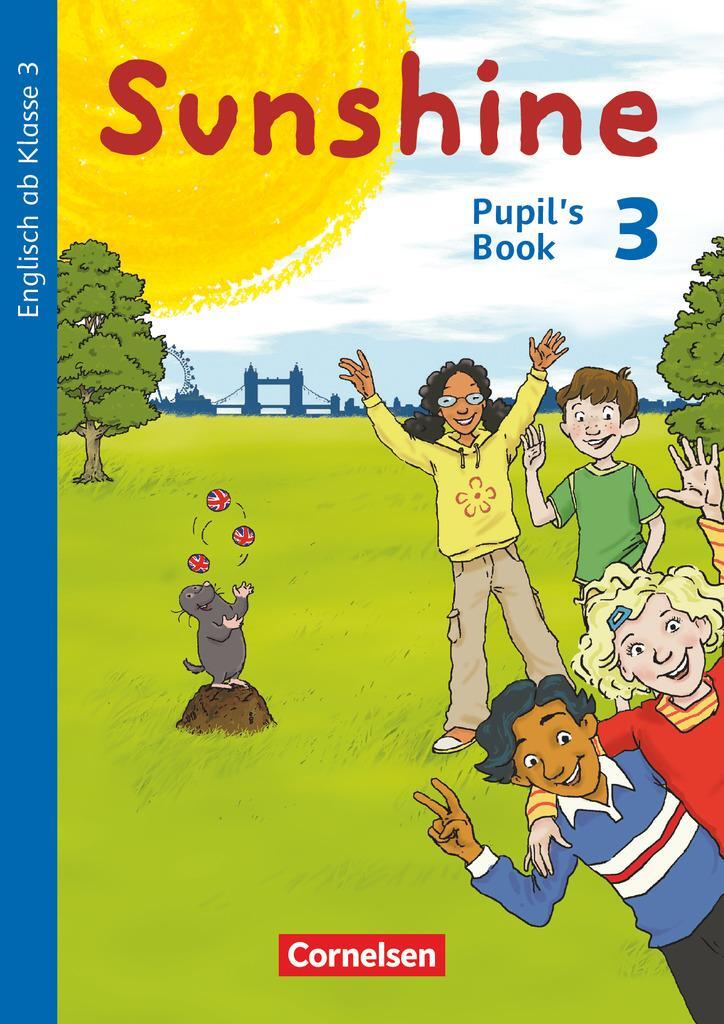 Cover: 9783060837649 | Sunshine 3. Schuljahr. Pupil's Book | Caroline Schröder | Taschenbuch