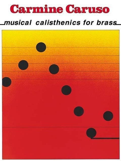 Cover: 9780634046414 | Carmine Caruso - Musical Calisthenics for Brass | UNKNOWN | Buch