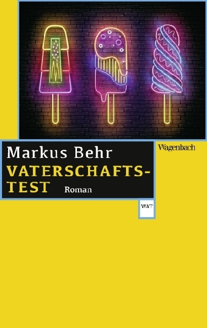 Cover: 9783803128164 | Vaterschaftstest | Roman | Markus Behr | Taschenbuch | 192 S. | 2019