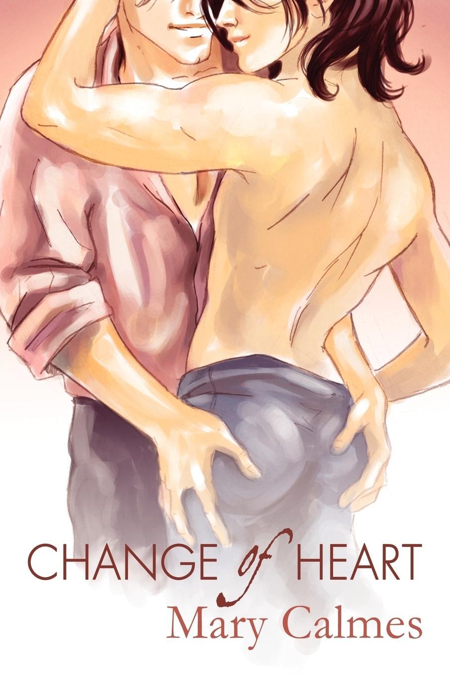 Cover: 9781615812332 | Change of Heart | Mary Calmes | Taschenbuch | Paperback | Englisch