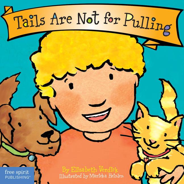 Cover: 9781575421803 | Tails Are Not for Pulling Board Book | Elizabeth Verdick | Buch | 2005