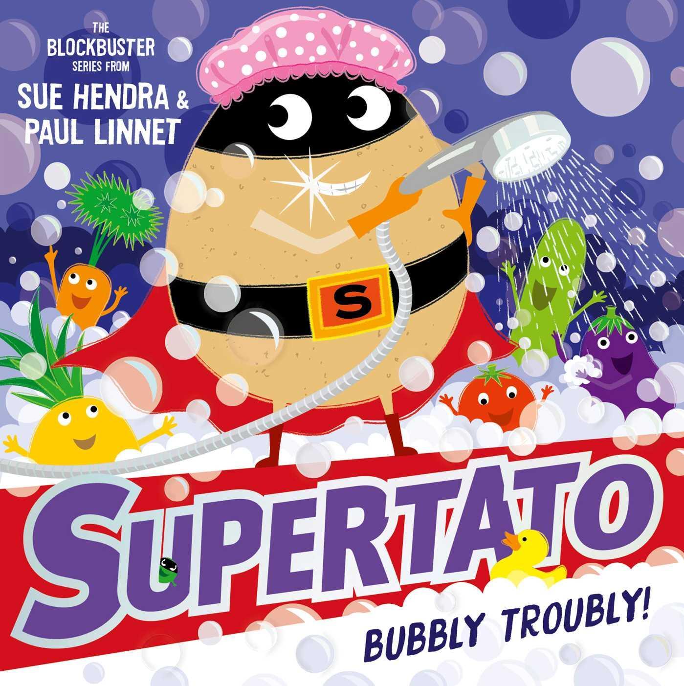 Cover: 9781471189210 | Supertato: Bubbly Troubly | Sue Hendra (u. a.) | Taschenbuch | 2021