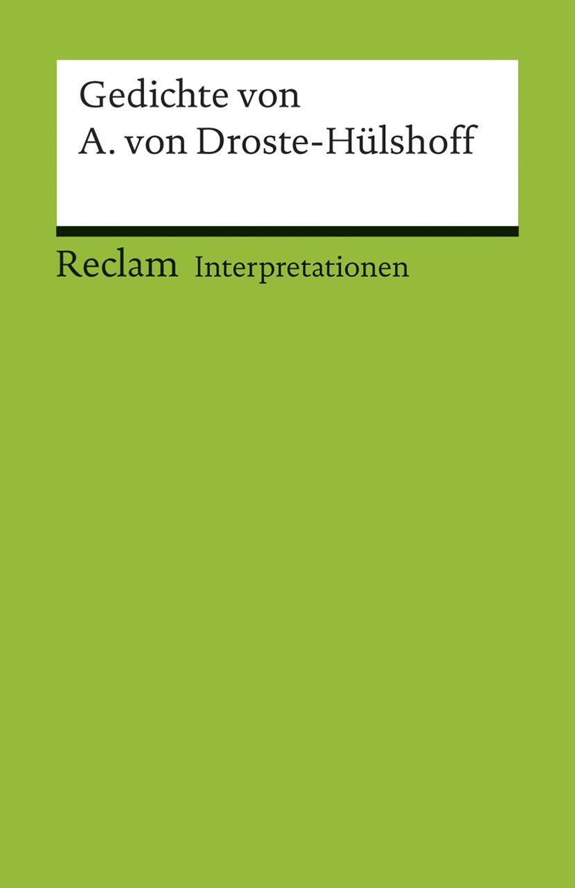 Cover: 9783150175378 | Interpretationen: Gedichte von Annette von Droste-Hülshoff | Buch