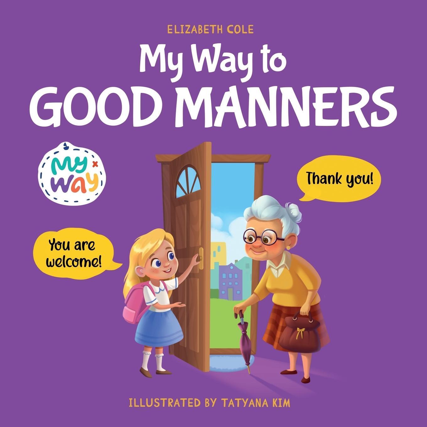 Cover: 9781957457369 | My Way to Good Manners | Elizabeth Cole | Taschenbuch | Paperback