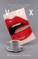 Cover: 9781847083524 | Vox | Nicholson Baker | Taschenbuch | Kartoniert / Broschiert | 2011