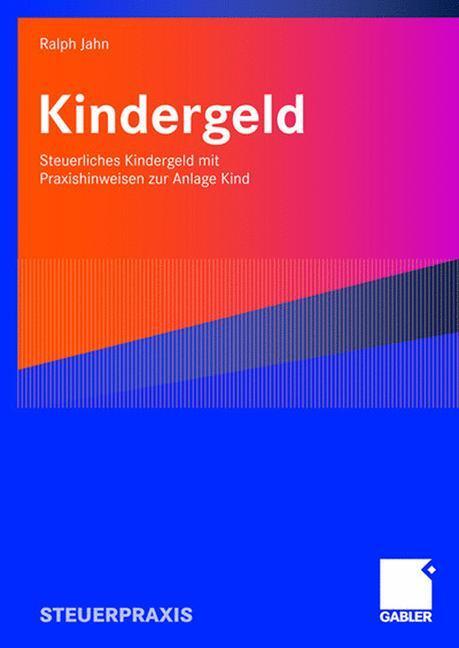 Cover: 9783834905390 | Kindergeld | Ralph Jahn | Taschenbuch | Paperback | Deutsch | 2007