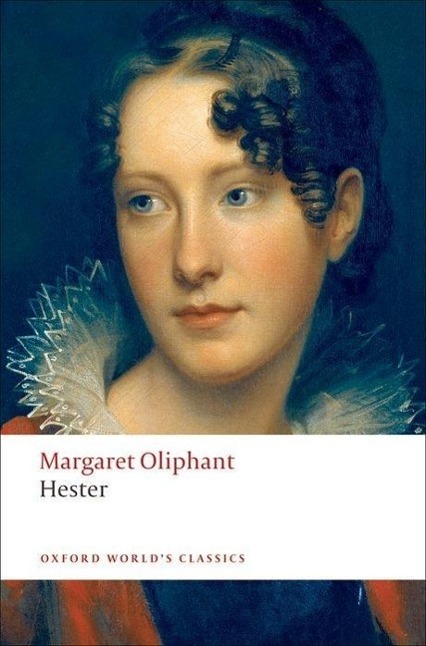 Cover: 9780199555499 | Hester | Margaret Oliphant | Taschenbuch | Oxford World's Classics