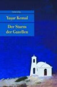 Cover: 9783293204126 | Der Sturm der Gazellen | Yasar Kemal | Taschenbuch | 448 S. | Deutsch