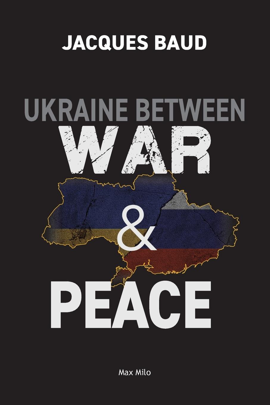 Cover: 9782315010820 | Ukraine between war and peace | Jacques Baud | Taschenbuch | Englisch