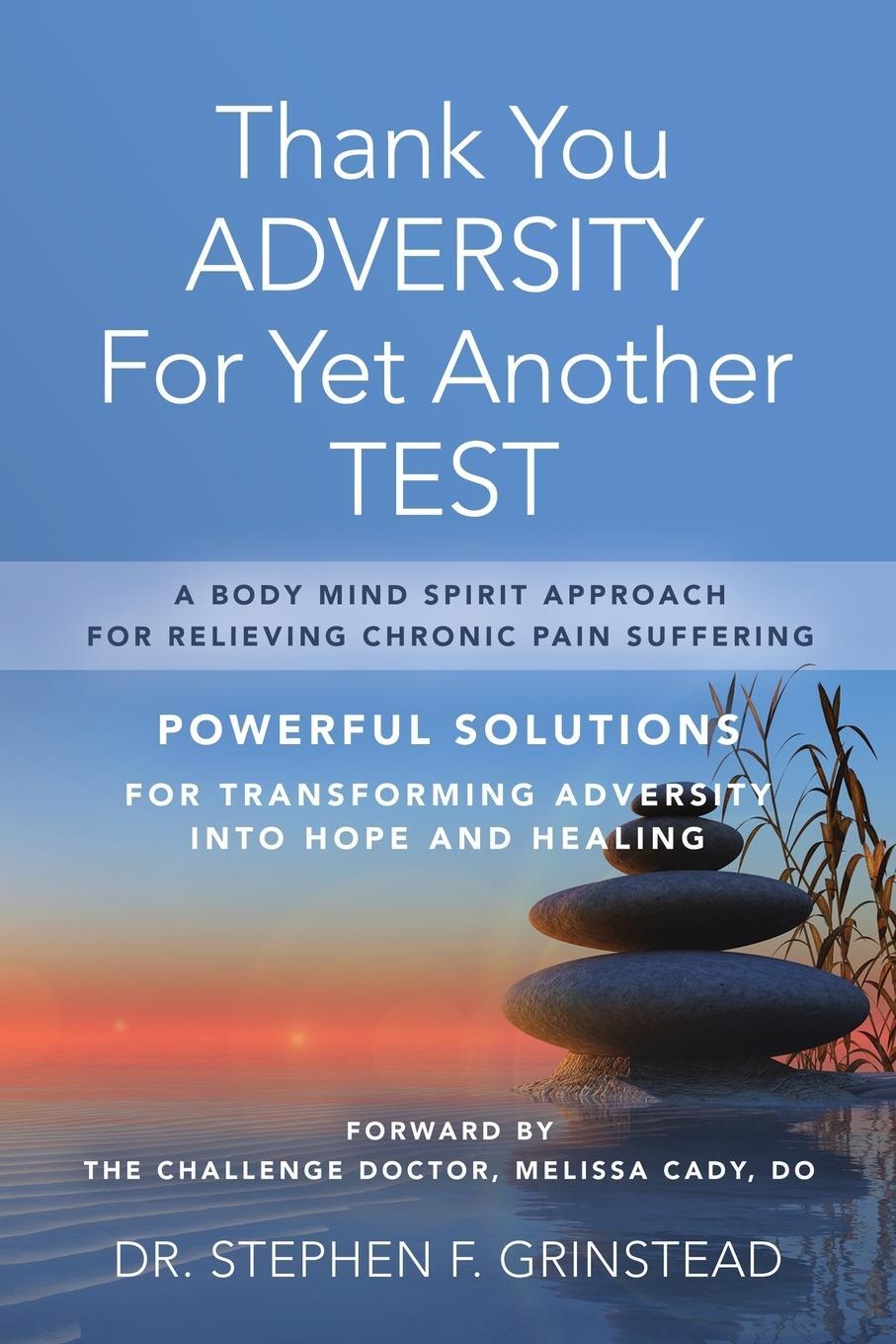 Cover: 9781644380352 | Thank You Adversity For Yet Another Test | Stephen F. Grinstead | Buch