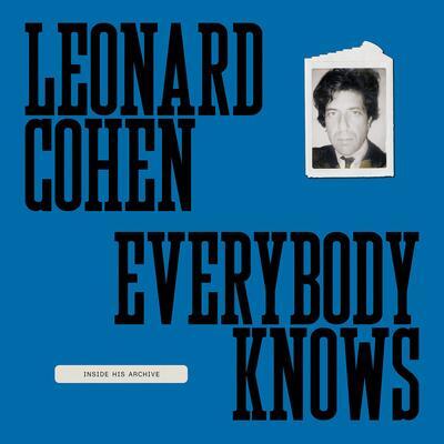 Cover: 9781636810911 | Leonard Cohen: Everybody Knows | Inside His Archive | Leonard Cohen