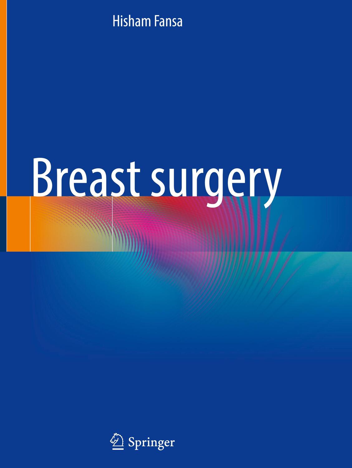 Cover: 9783662659519 | Breast surgery | Hisham Fansa | Buch | HC runder Rücken kaschiert