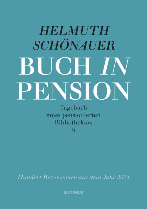 Cover: 9783903125834 | Buch in Pension | Helmuth Schönauer | Taschenbuch | 250 S. | Deutsch