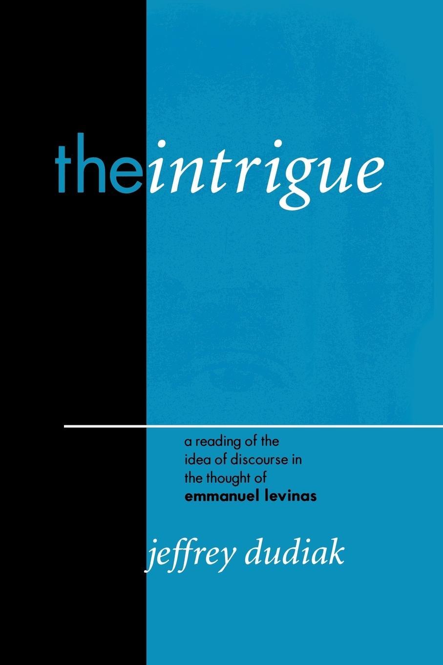 Cover: 9780823220939 | The Intrigue of Ethics | Jeffrey Dudiak | Taschenbuch | Paperback