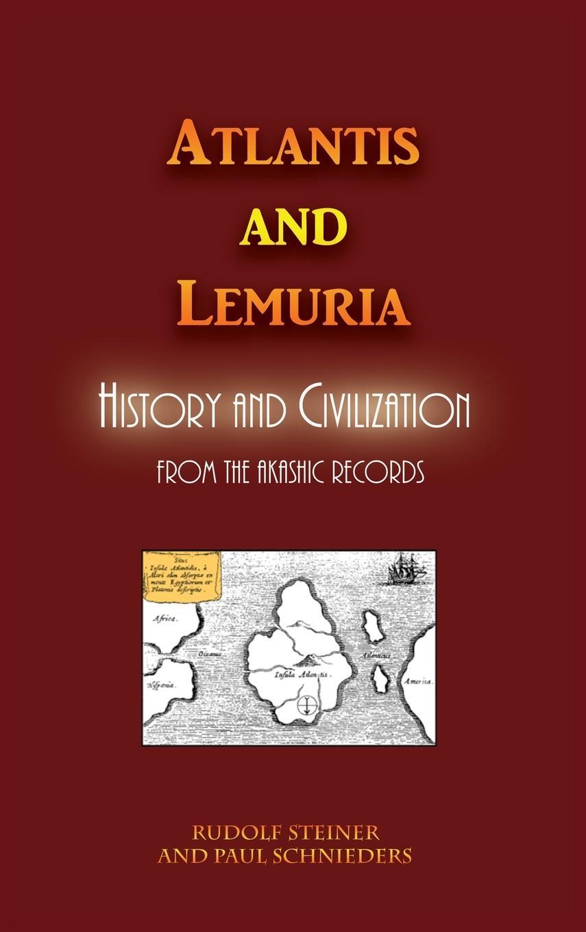 Cover: 9781609425791 | Atlantis and Lemuria | History and Civilization | Rudolf Steiner | IAP