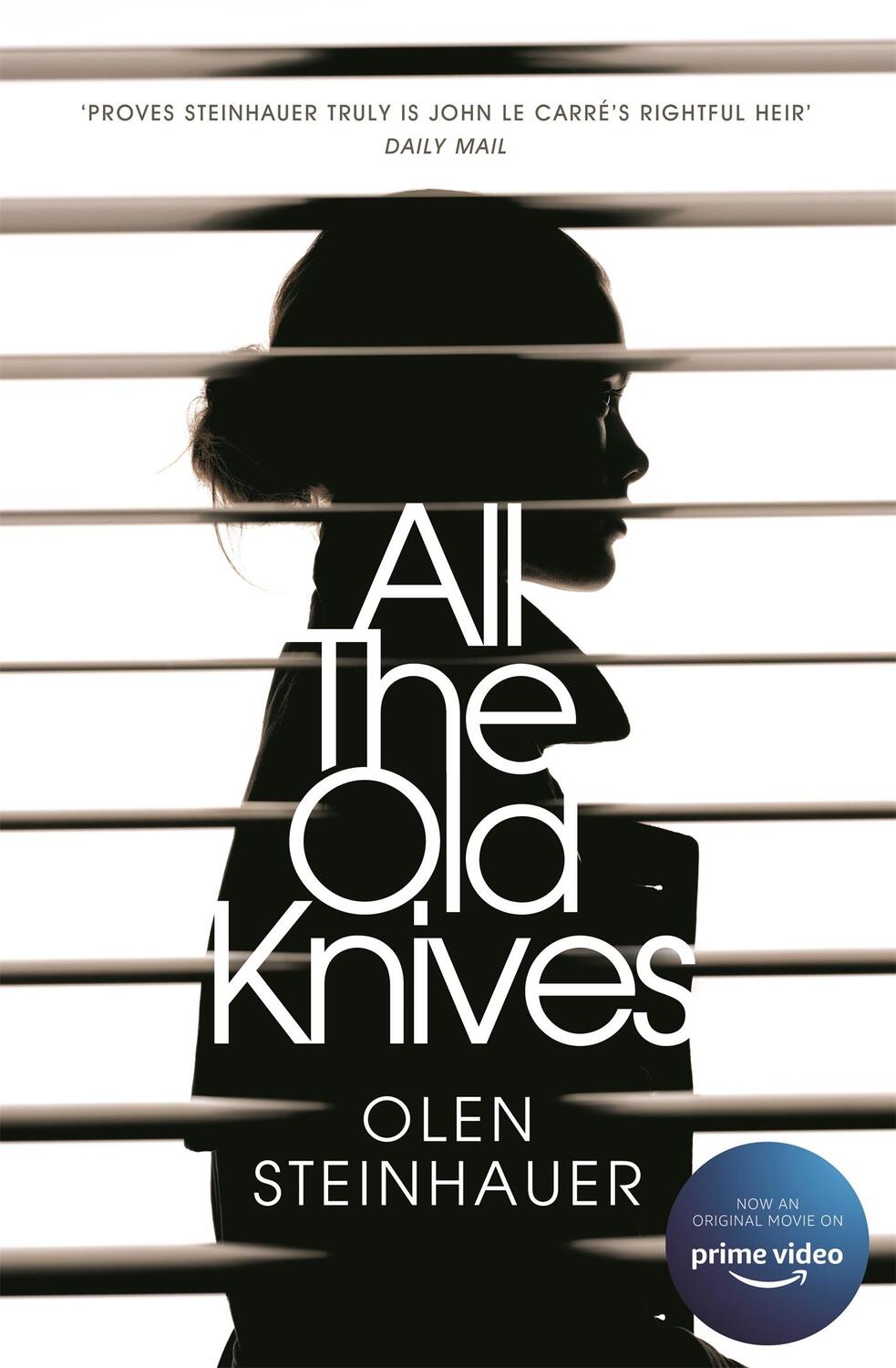 Cover: 9781447295761 | All The Old Knives | Now A Major Film | Olen Steinhauer | Taschenbuch