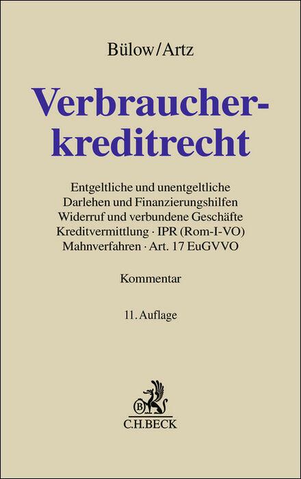 Cover: 9783406824210 | Verbraucherkreditrecht | Peter Bülow (u. a.) | Buch | Grauer Kommentar