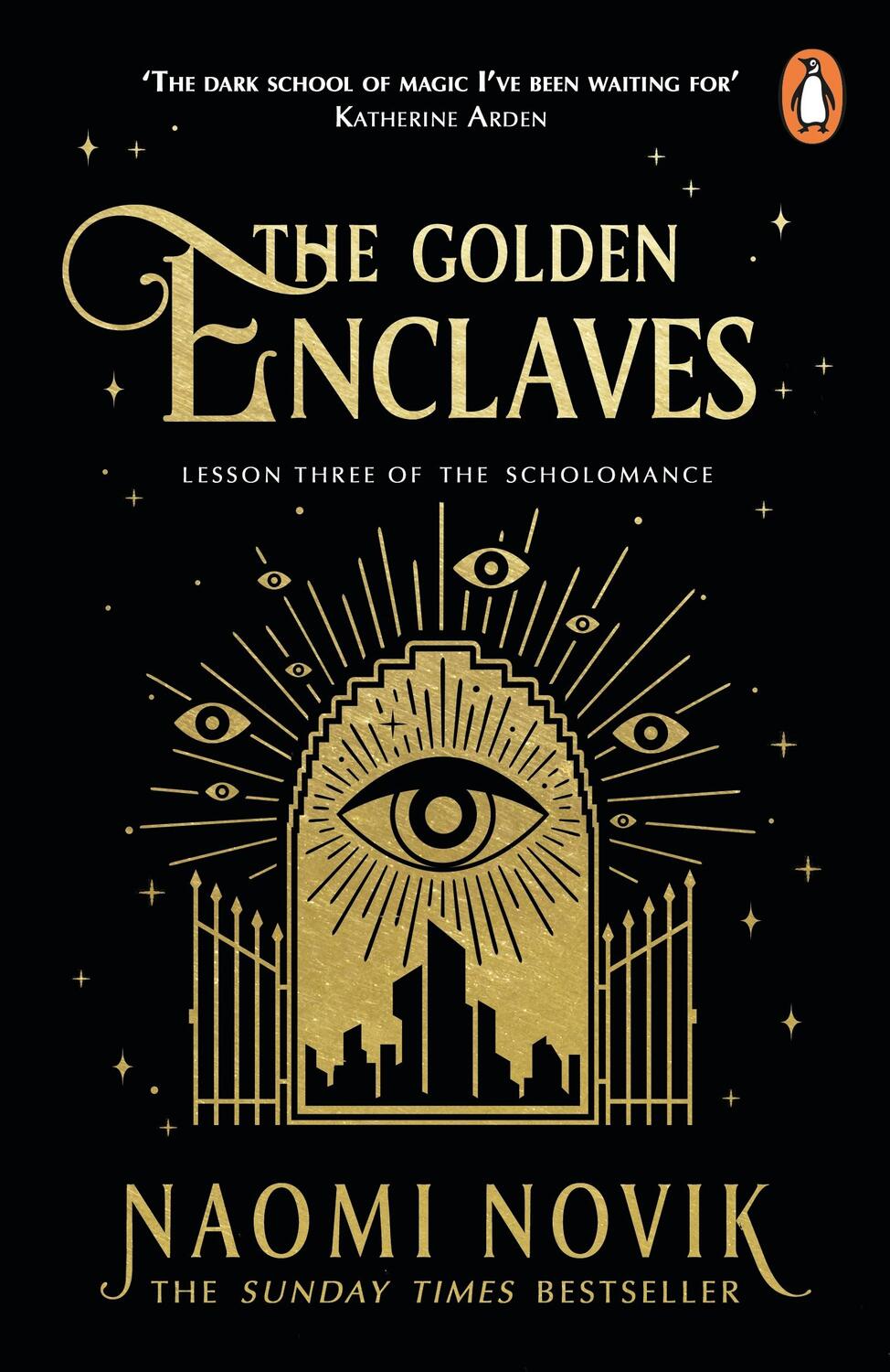 Cover: 9781529100938 | The Golden Enclaves | Naomi Novik | Taschenbuch | The Scholomance