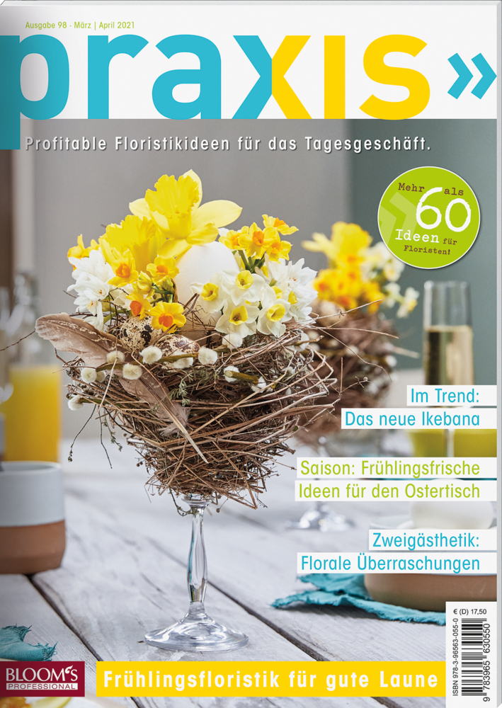 Cover: 9783965630550 | PRAXIS. Nr.98 | Profitable Floristikideen für das Tagesgeschäft | 2021