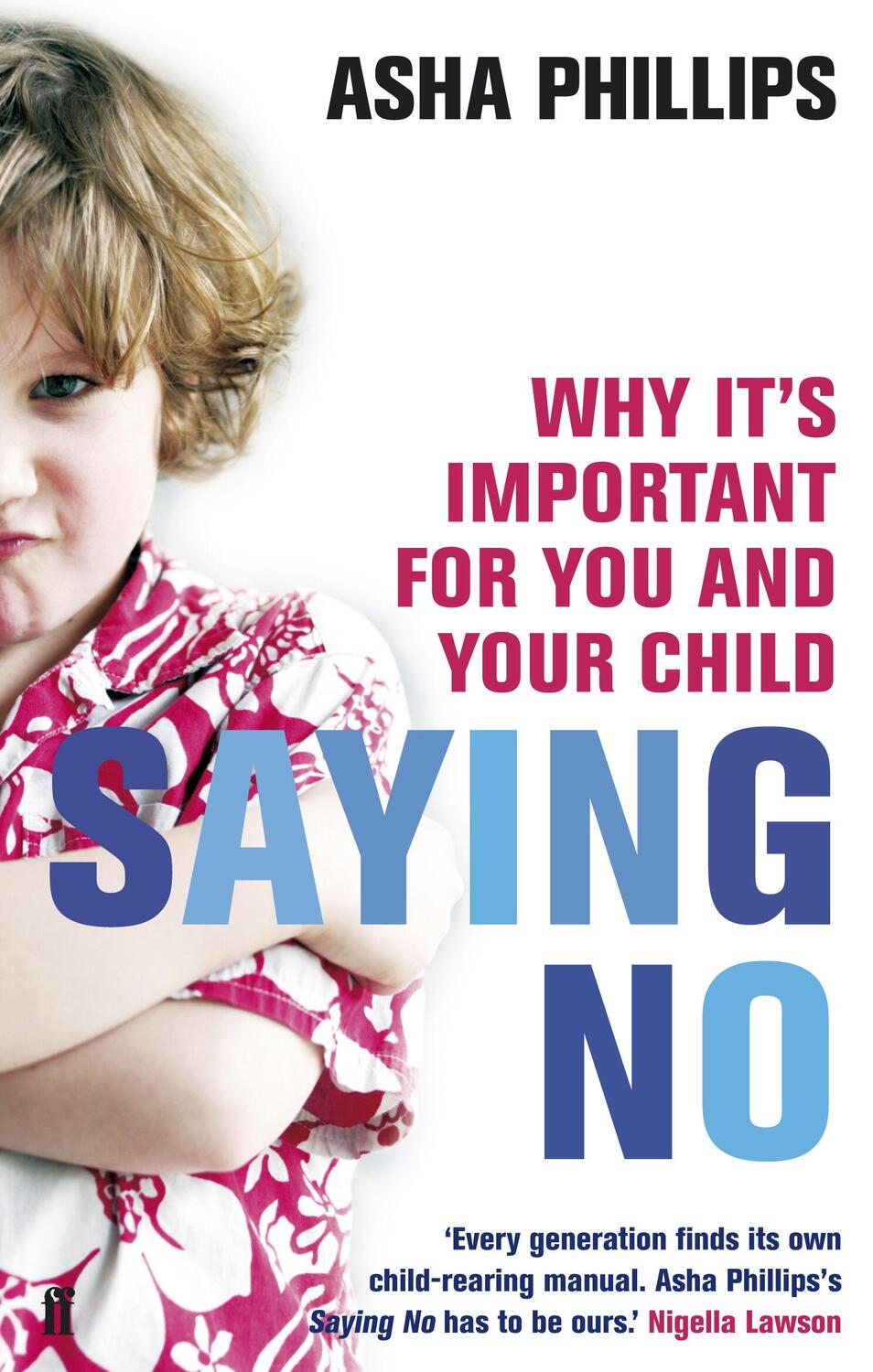 Cover: 9780571241576 | Saying No | Asha Phillips | Taschenbuch | Kartoniert / Broschiert