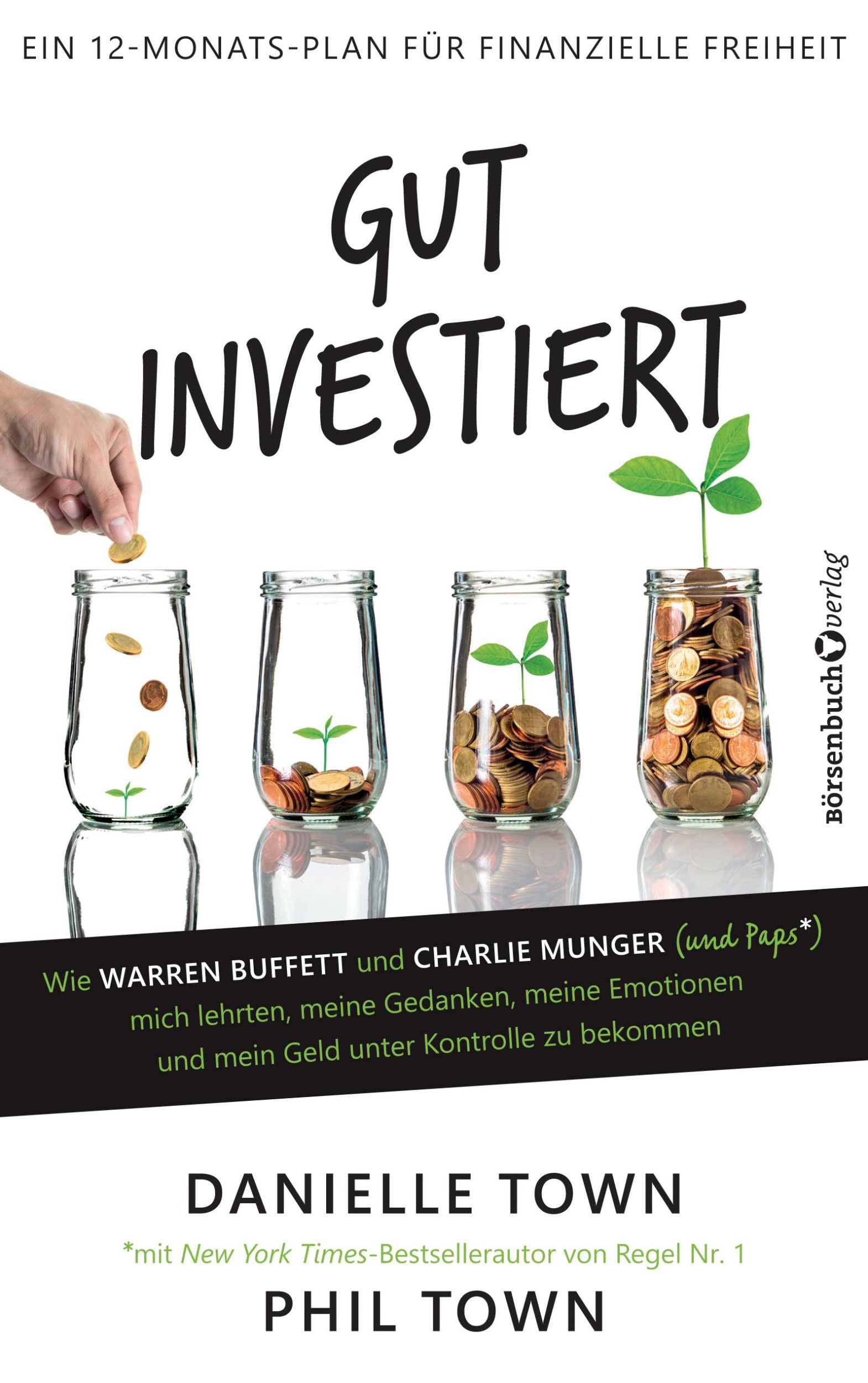 Cover: 9783864706042 | Gut investiert | Danielle Town | Taschenbuch | 384 S. | Deutsch | 2019