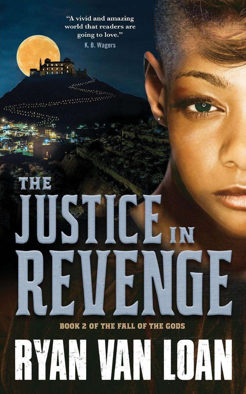 Cover: 9781250222626 | Justice in Revenge | Ryan Van Loan | Taschenbuch | Englisch | 2022