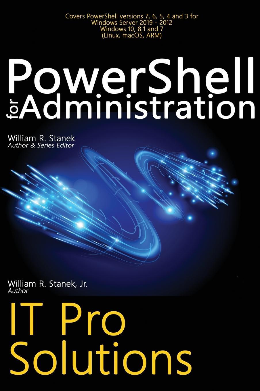 Cover: 9781666000702 | PowerShell for Administration, IT Pro Solutions | Stanek (u. a.)