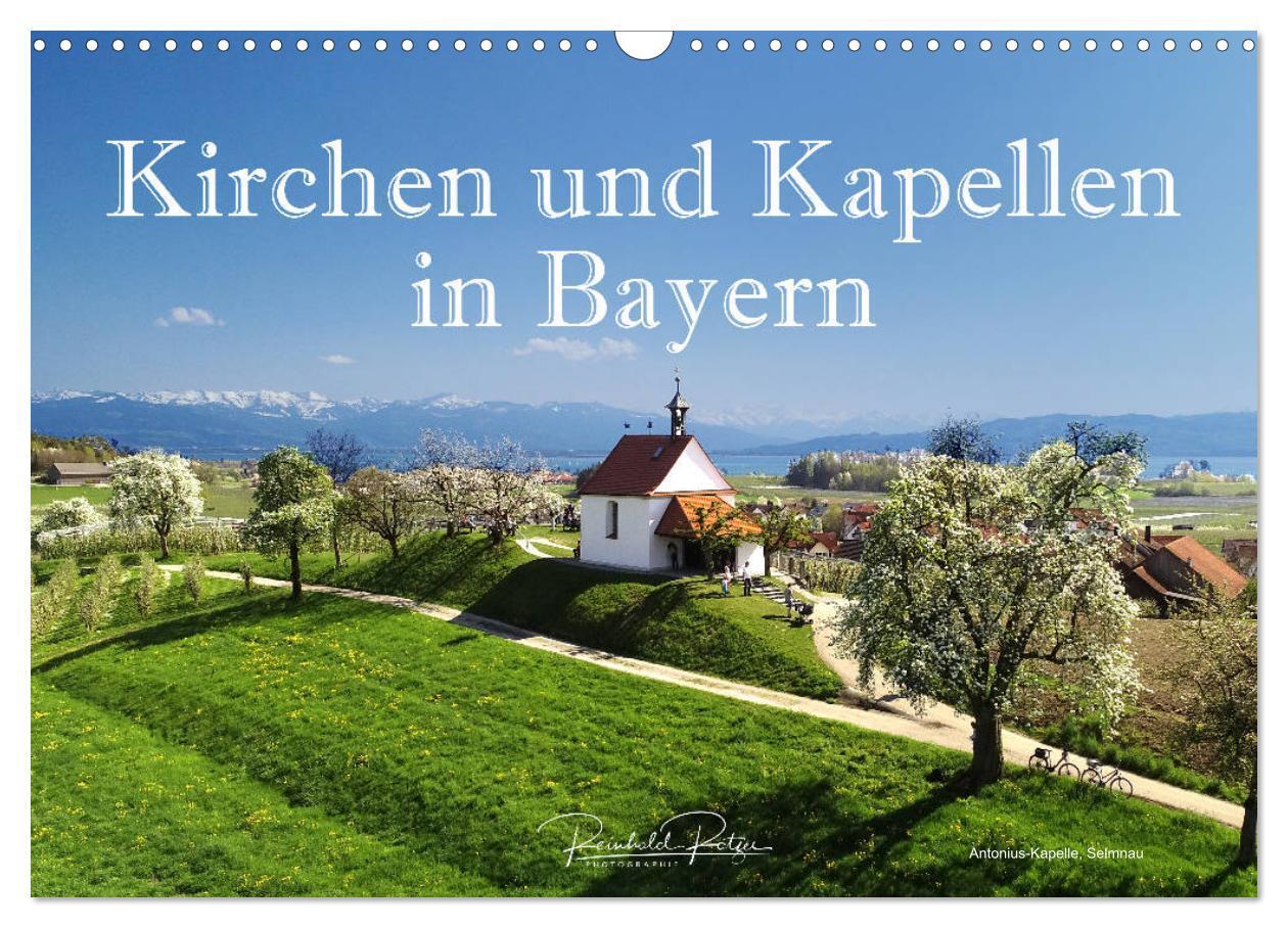 Cover: 9783383489549 | Kirchen und Kapellen in Bayern (Wandkalender 2024 DIN A3 quer),...