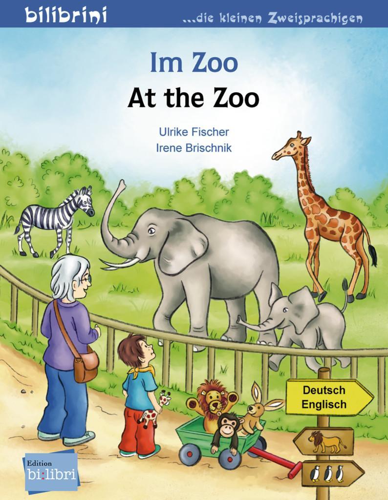 Cover: 9783191495978 | Im Zoo. Kinderbuch Deutsch-Englisch | Ulrike Fischer (u. a.) | Im Zoo