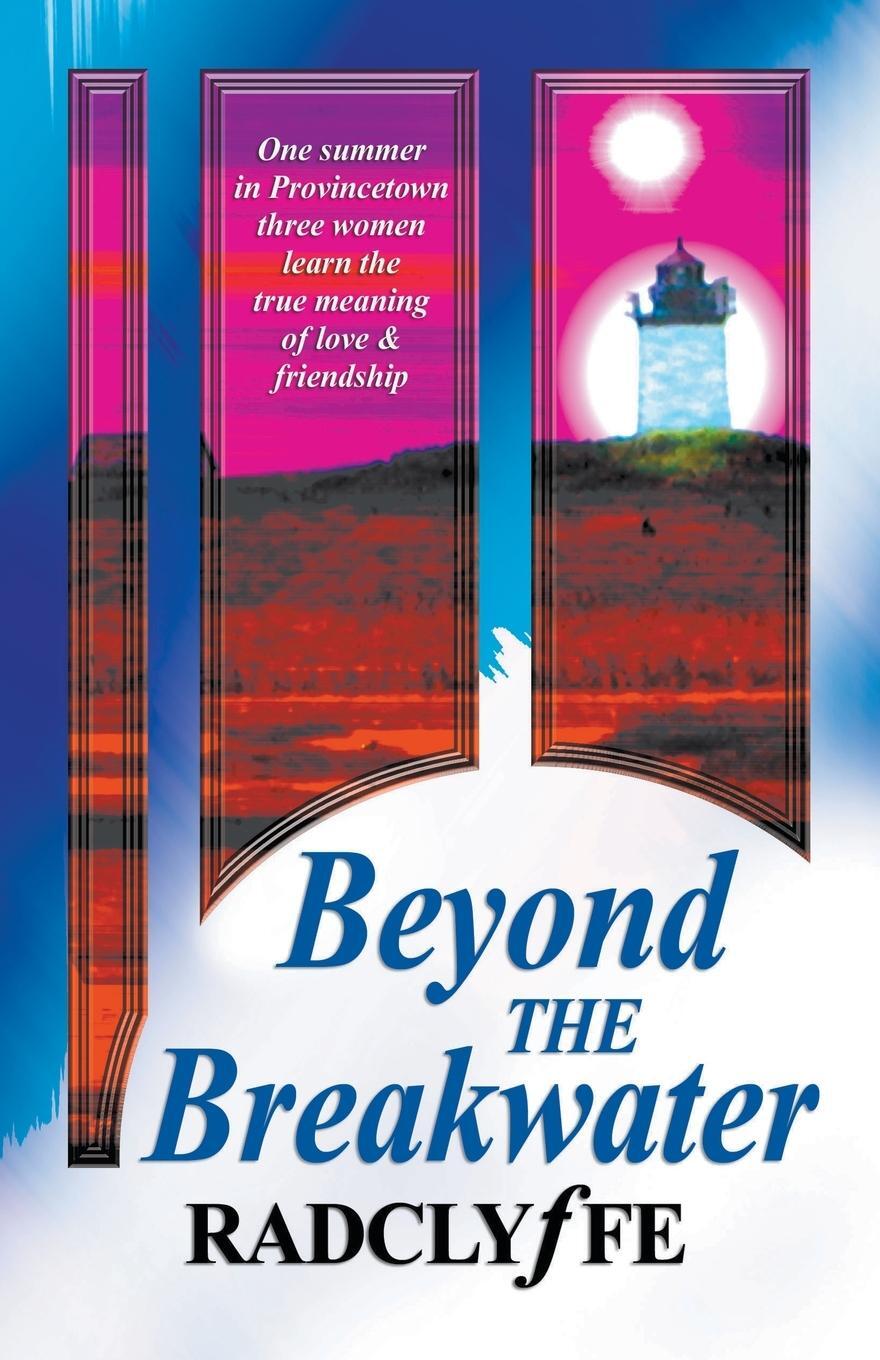 Cover: 9781933110066 | Beyond the Breakwater | Radclyffe | Taschenbuch | Provincetown Tales