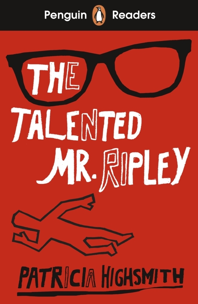 Cover: 9780241542613 | Penguin Readers Level 6: The Talented Mr Ripley (ELT Graded Reader)