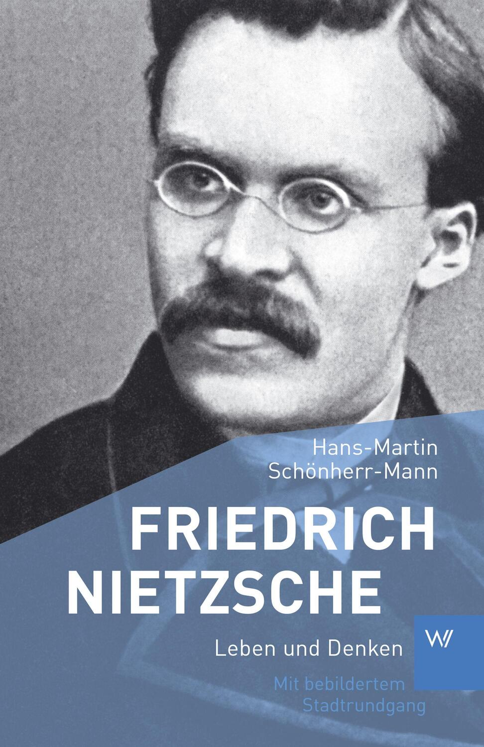 Cover: 9783737402835 | Friedrich Nietzsche | Leben und Denken | Hans-Martin Schönherr-Mann